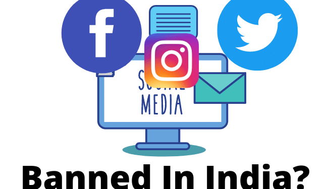 Why Facebook and Twitter Are Banned in India