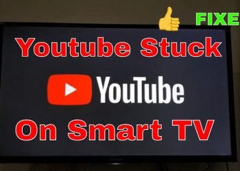 Why is YouTube Not Working on My TV?