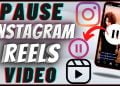 How to Pause Reels in Instagram
